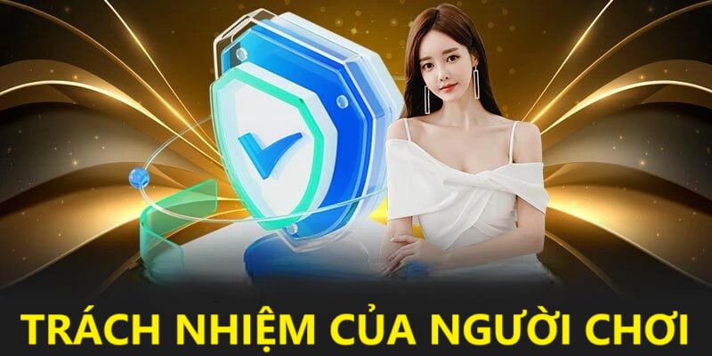 Hội viên cần có trách nhiệm trong việc tuân thủ chính sách okwin